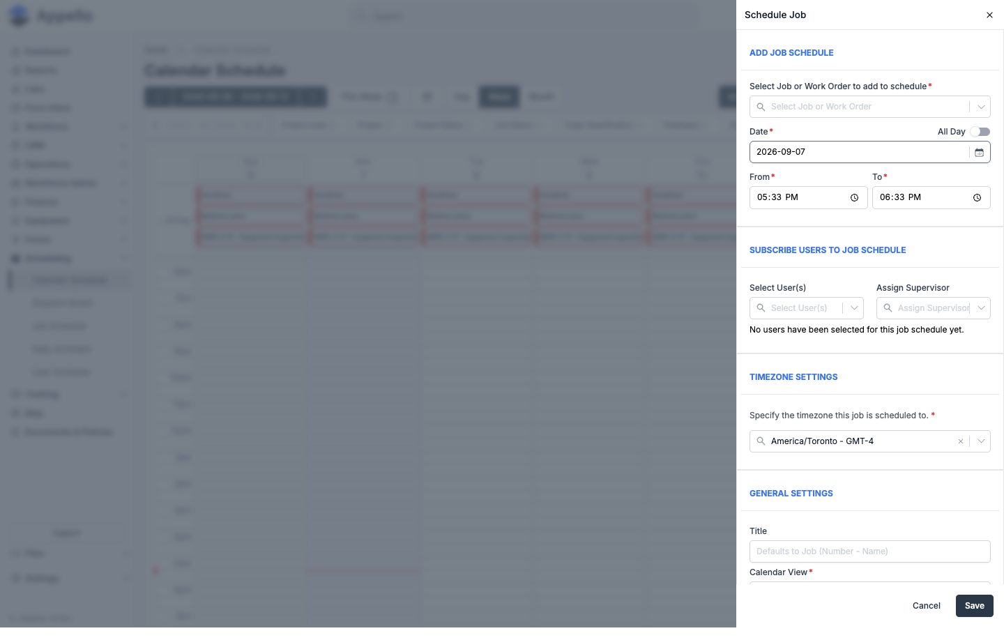 The Schedule Job panel open on the Calendar Schedule, showing the job/work order picker, date and time fields, user and supervisor pickers, timezone, title, and Calendar View fields