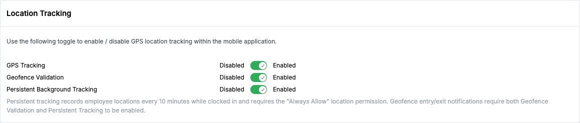 Location Tracking card in Instance Settings, showing GPS Tracking, Geofence Validation, and Persistent Background Tracking toggles all enabled