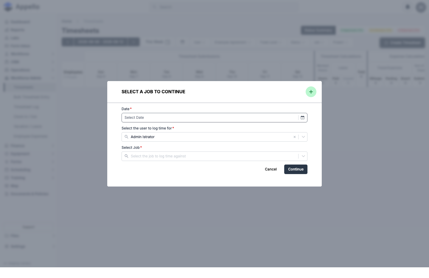 Select a Job to Continue dialog, with Date, Select the user to log time for, and Select Job fields, and Cancel / Continue buttons
