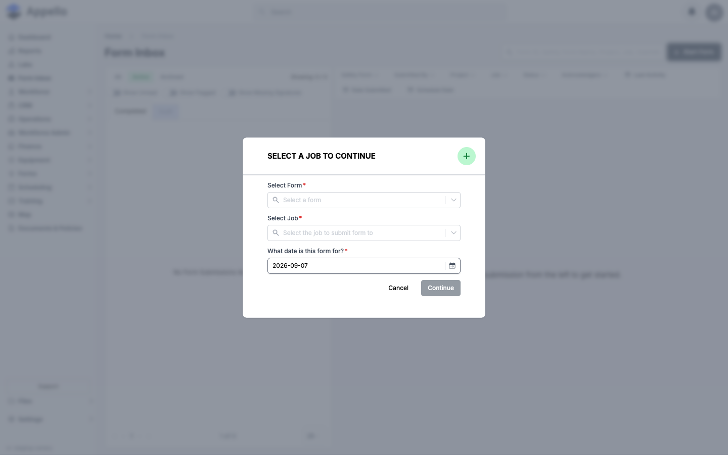 The Select a Job to Continue dialog for a new submission, shown empty on the demo instance: Select Form, Select Job, and a date field, with Cancel and a disabled Continue button