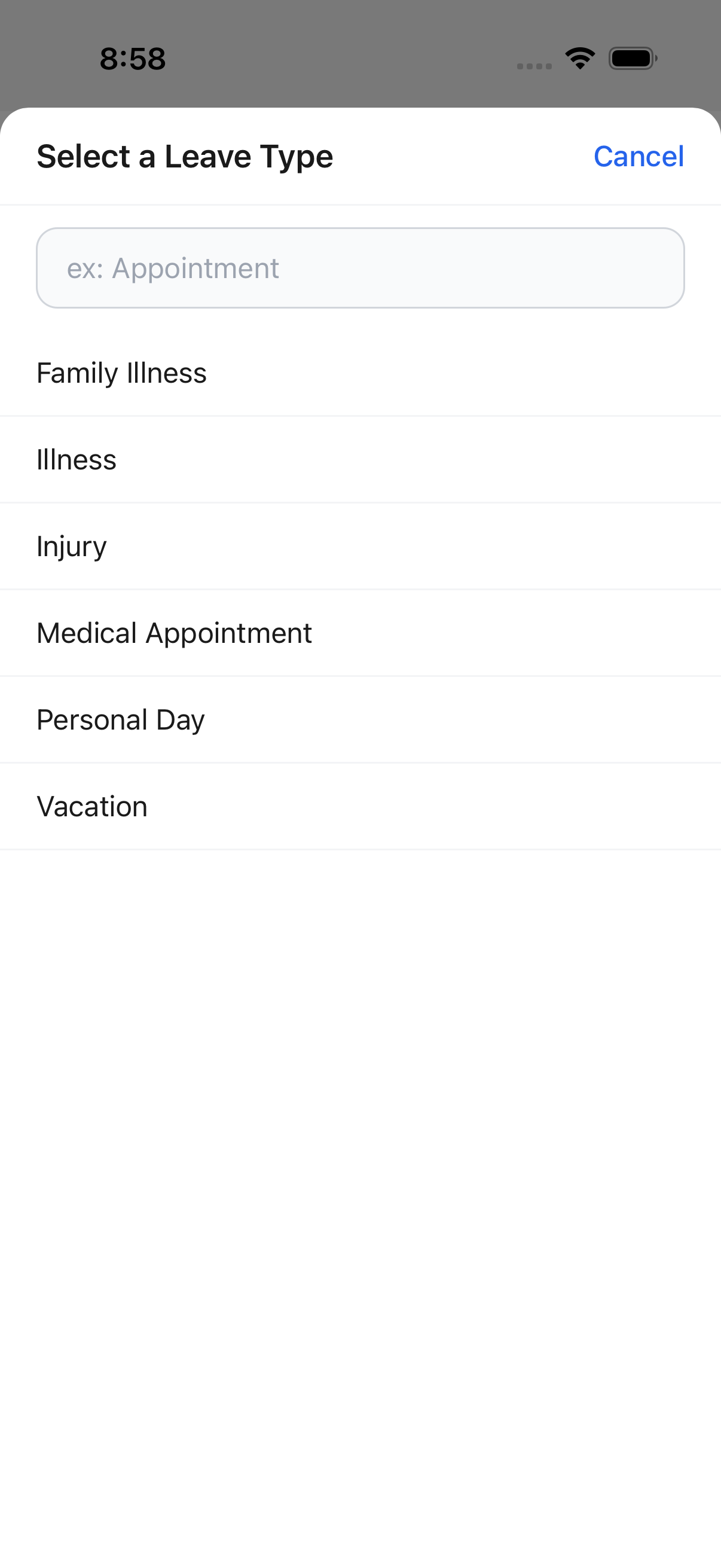 Select a Leave Type picker listing Family Illness, Illness, Injury, Medical Appointment, Personal Day, and Vacation, with a Cancel link