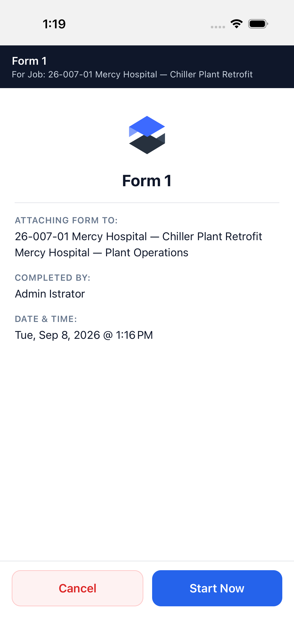 The form cover screen: form name, job/project context, Completed By, Date &amp; Time, and Cancel / Start Now buttons