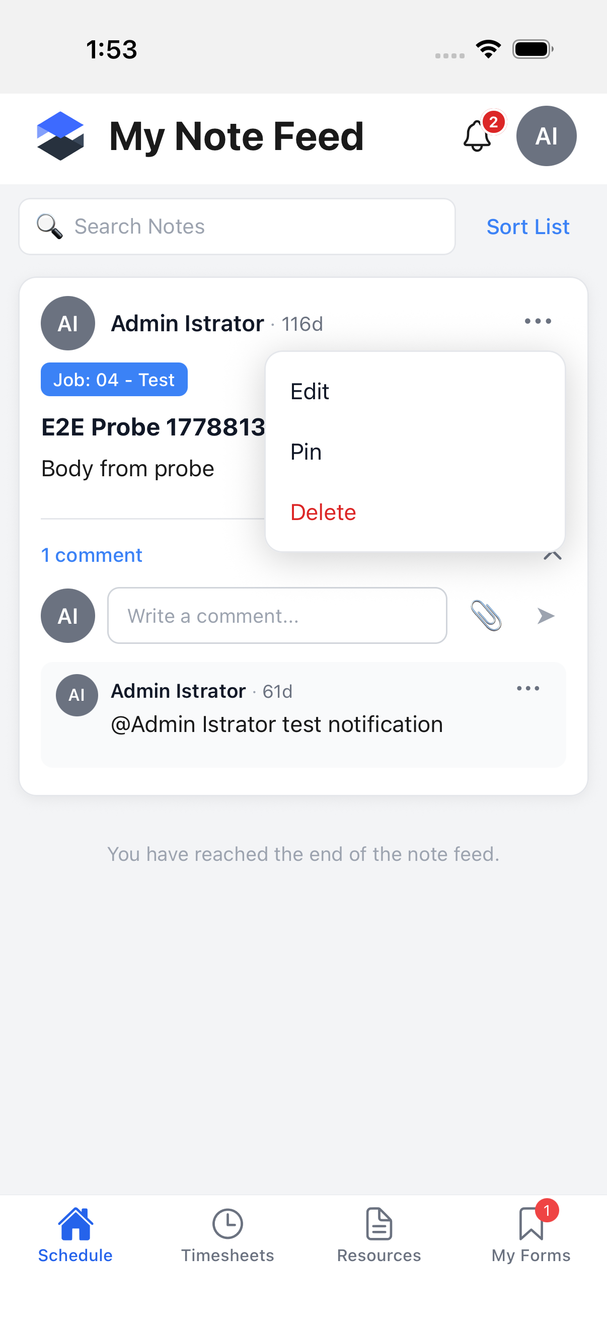 The per-note actions menu open, showing Edit, Pin, and Delete for a note this admin authored